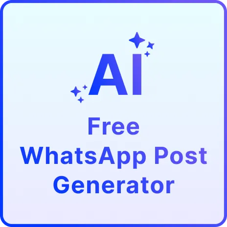 Free AI WhatsApp Post Generator, Create Post Images Online [ No Signup ]